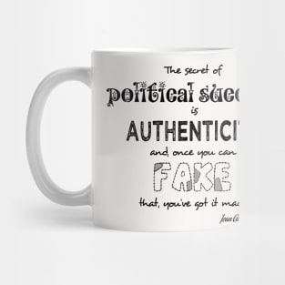 the secret of political success Mug